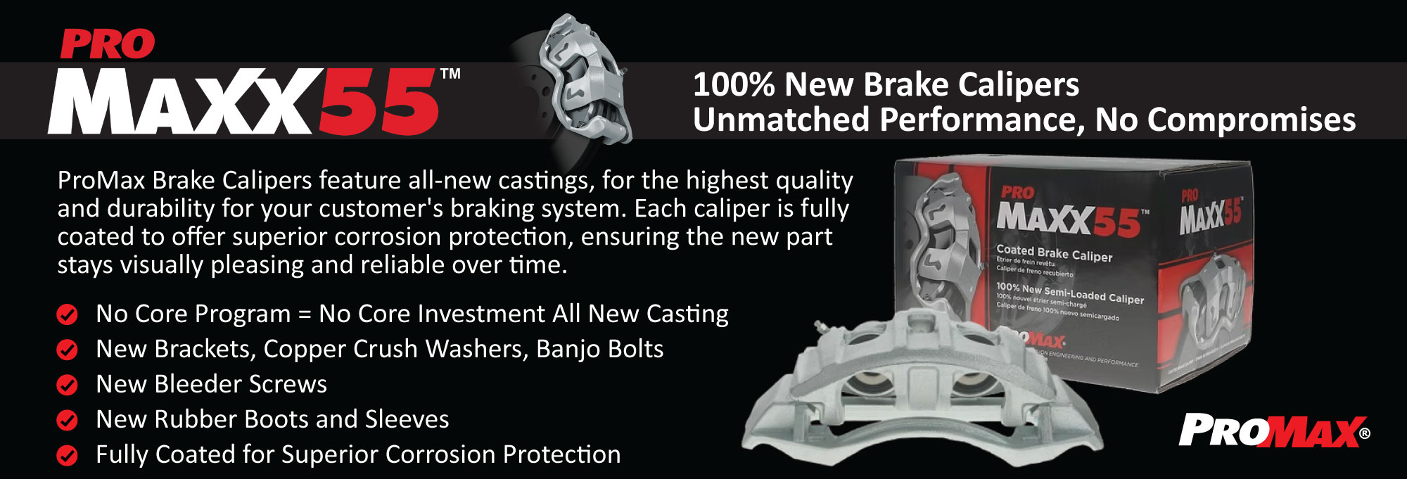 MAXX 55 New Calipers